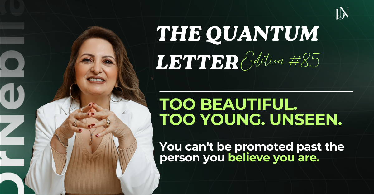 Too beautiful. Too young. Unseen. You can't be promoted past the person you believe you are.